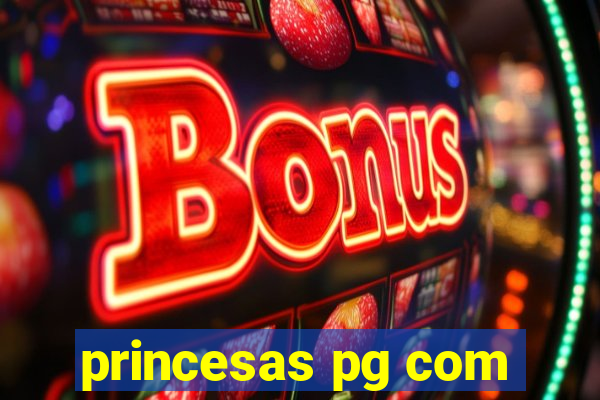 princesas pg com